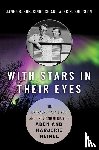 Breckinridge, James B. (Adjunct Professor, Pridgeon, Alec M. (Former Sainsbury Orchid Fellow - With Stars in Their Eyes