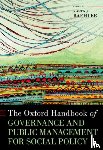  - The Oxford Handbook of Governance and Public Management for Social Policy