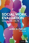 Dudley, James R. (Professor Emeritus - Social Work Evaluation