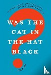 Nel, Philip (University Distinguished Professor of English - Was the Cat in the Hat Black?