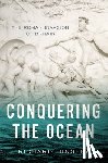 Hingley, Richard (Professor of Roman Archaeology - Conquering the Ocean