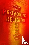 Petro, Anthony M. (Associate Professor of Religion and of Women's - Provoking Religion