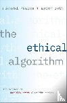 Kearns, Michael (Professor and the National Center Chair in the Computer and Information Science department, Roth, Aaron (Class of 1940 Bicentennial Term Associate Professor - The Ethical Algorithm