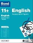 Wren, Wendy, Bond 11+ - Bond 11+: English: Assessment Papers