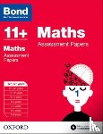 Clemson, David, Bond 11+ - Bond 11+: Maths: Assessment Papers