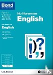 Orchard, Frances, Bond 11+ - Bond: English: No Nonsense