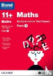 Baines, Andrew, Bond 11+ - Bond 11+: Maths: Multiple-choice Test Papers (for GL Assessment & other 11 plus exams)