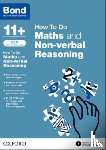 Primrose, Alison, Bond 11+ - Bond 11+: CEM How To Do: Maths and Non-verbal Reasoning (for Cambridge Select Insight)