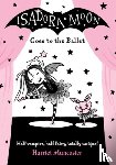Muncaster, Harriet ( - Isadora Moon Goes to the Ballet