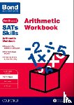 Sarah Lindsay, Bond - Bond SATs Skills: Arithmetic Workbook