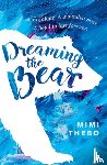 Thebo, Mimi ( - Dreaming the Bear