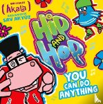  - You Can do Anything (Hip and Hop)