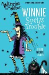 Owen, Laura - Winnie and Wilbur: Winnie Spells Trouble