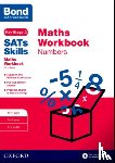 Baines, Andrew, Bond 11+ - Bond SATs Skills: Maths Workbook: Numbers 10-11 Years