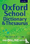 Oxford Dictionary - Oxford School Dictionary & Thesaurus