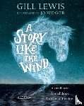 Lewis, Gill ( - A Story Like the Wind