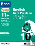 Hughes, Michellejoy, Bond 11+ - Bond 11+: CEM English Word Problems 10 Minute Tests: Ready for the 2025 Cambridge Select Insight exam