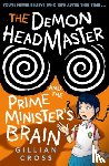 Cross, Gillian ( - The Demon Headmaster and the Prime Minister's Brain