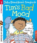 Donaldson, Julia - Read with Oxford: Stage 3: Julia Donaldson's Songbirds: Tim's Bad Mood and Other Stories