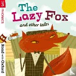Hawes, Alison, Burchett, Jan, Vogler, Sara, Munton, Gill - Read with Oxford: Stage 3: Phonics: The Lazy Fox and Other Tales