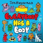 Burgerman, Jon - Everybody Has a Body