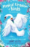 Booth, Anne ( - Magical Kingdom of Birds: The Ice Swans