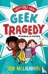 Mclaughlin, Tom ( - Happyville High: Geek Tragedy