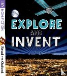 Alcraft, Rob, Murtagh, Ciaran, Scott, Janine, Shipton, Vicky - Read with Oxford: Stage 5: Non-fiction: Explore and Invent