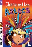 Jamieson, Tom - Read with Oxford: Stage 5: Charlie and the Aztecs