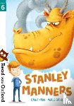 Nadin, Joanna - Read with Oxford: Stage 6: Stanley Manners