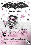 Muncaster, Harriet - Isadora Moon Goes on Holiday