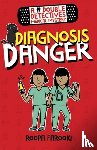 Farooki, Roopa - A Double Detectives Medical Mystery: Diagnosis Danger