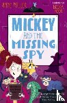 Miller, Anne - Mickey and the Missing Spy