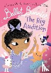 Reddy, Swapna - Ballet Bunnies: The Big Audition