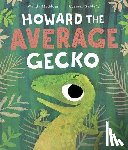 Meddour, Wendy - Howard the Average Gecko