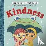 Mortimer, Helen - Big Words for Little People: Kindness