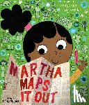 Hodgkinson, Leigh - Reception/Primary 1: Martha Maps It Out