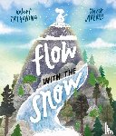 Tregoning, Robert - Flow with the Snow