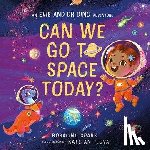 Spark, Rosalind - Evie and Dr Dino: Can We Go to Space Today?