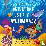 Spark, Rosalind - Evie & Dr Dino: Will We See a Mermaid?