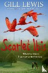 Lewis, Gill ( - Scarlet Ibis