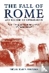 Ward-Perkins, Bryan (Lecturer in Modern History and Fellow of Trinity College - The Fall of Rome