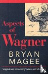Magee, Bryan - Aspects of Wagner