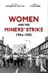 Thomlinson, Natalie (Associate Professor of Modern British Cultural History, Sutcliffe-Braithwaite, Florence (Associate Professor of Twentieth-Century British History - Women and the Miners' Strike, 1984-1985