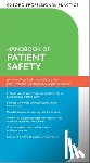  - Oxford Professional Practice: Handbook of Patient Safety