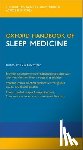  - Oxford Handbook of Sleep Medicine