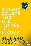 Susskind, Richard (OBE FRSE DPhil LLB FBCS; Honorary Professor - Online Courts and the Future of Justice