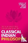 Adamson, Peter, Ganeri, Jonardon (University of Toronto) - Classical Indian Philosophy