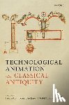  - Technological Animation in Classical Antiquity