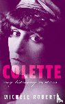 Roberts, Michele (Novelist - Colette